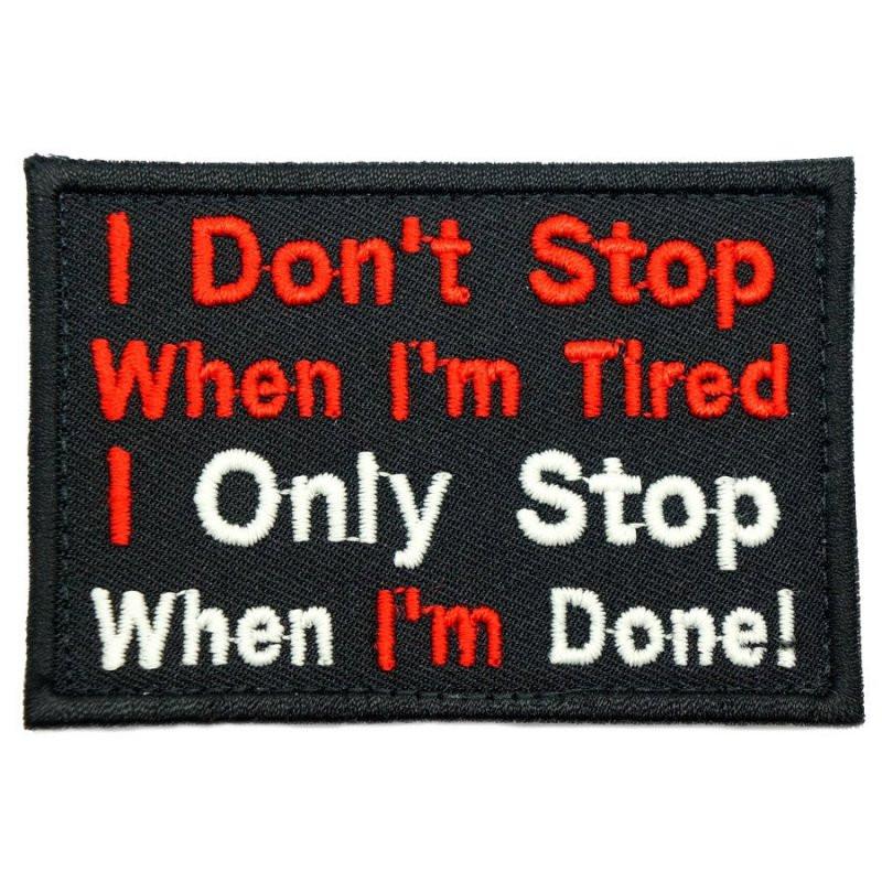 I DON'T STOP PATCH - BLACK