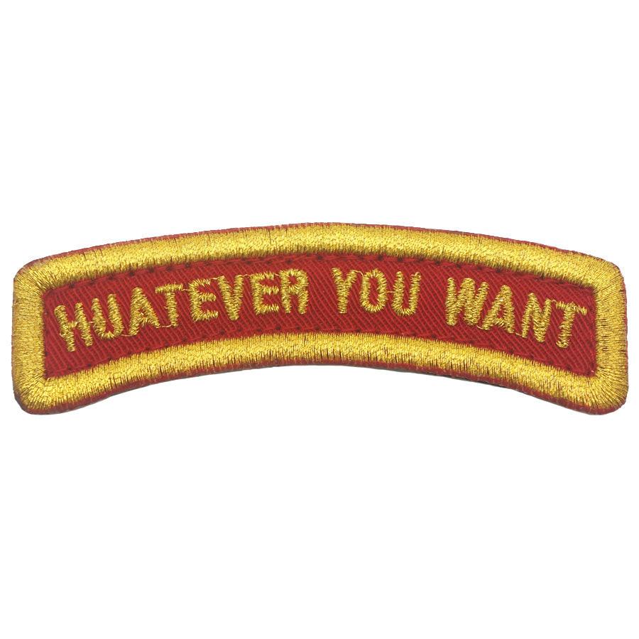Huatever You Want Tab Morale Patch (Red Gold)