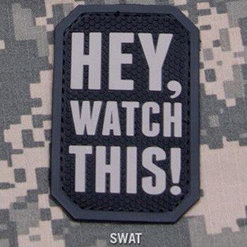 MSM HEY WATCH THIS PVC - SWAT
